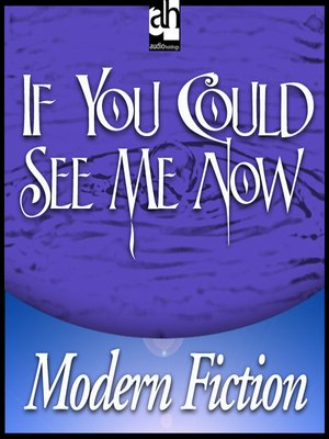 If You Could See Me Now - Audiobook